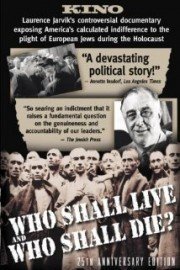 Who Shall Live and Who Shall Die? poster