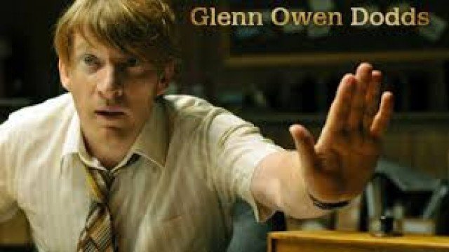 Watch Glenn Owen Dodds Online