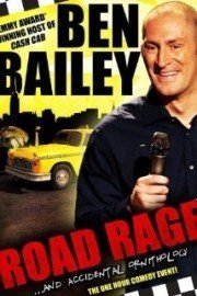 Ben Bailey: Road Rage and Accidental Ornithology poster