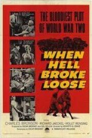 When Hell Broke Loose poster