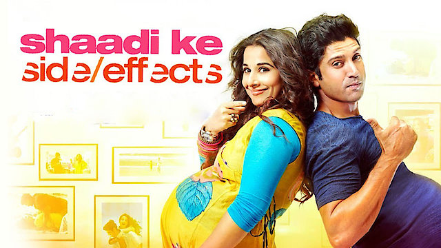 Watch Shaadi Ke Side Effects Online