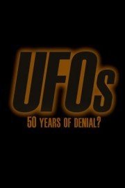 UFOs 50 Years of Denial poster