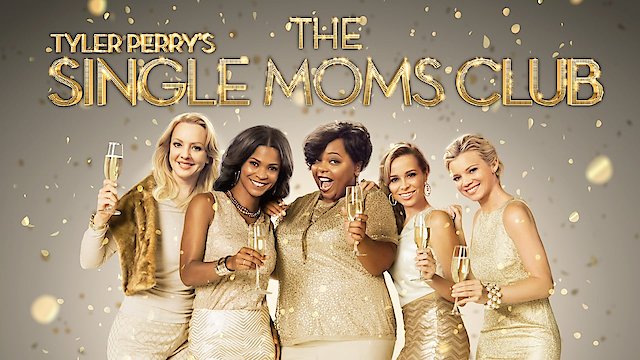 Watch The Single Moms Club Online