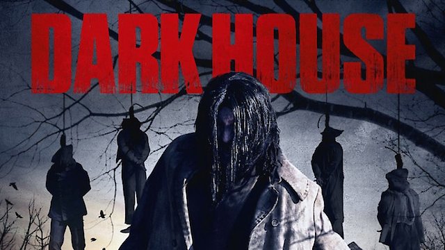 Watch Dark House Online