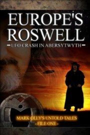 Europe's Roswell: UFO Crash in Aberystwyth poster