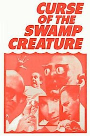 Curse of the Swamp Creature poster