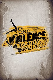 Sex.Violence.FamilyValues. poster