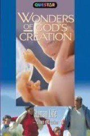 Wonders of God's Creations: Human Life poster