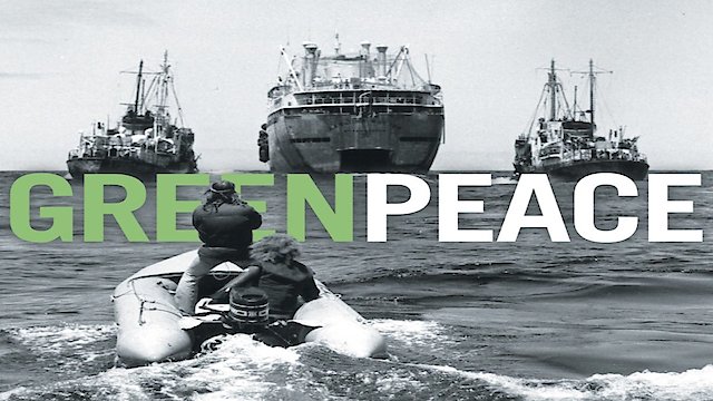 Watch Greenpeace: The Story Online