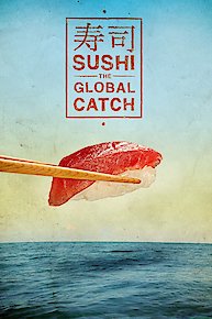 Sushi: The Global Catch