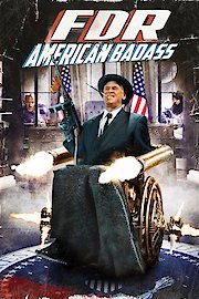 FDR: American Badass poster