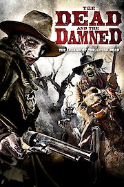 The Dead and the Damned poster