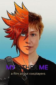My Other Me: A Film About Cosplayers poster