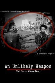 An Unlikely Weapon: The Eddie Adams Story poster