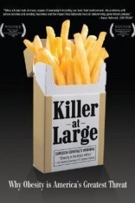 Killer at Large: Why Obesity is America's Greatest Threat