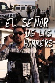 El Senor de las Hummers