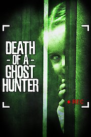 Death of a Ghost Hunter