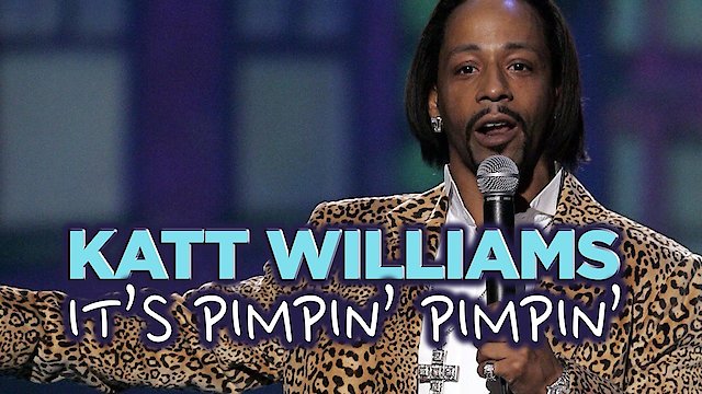 Watch Katt Williams: It's Pimpin' Pimpin' Online