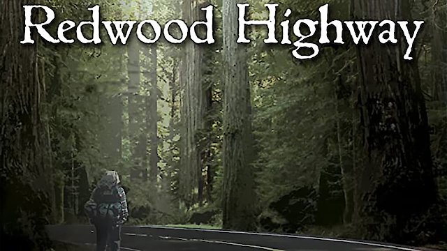 Watch Redwood Highway Online