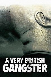 A Very British Gangster poster