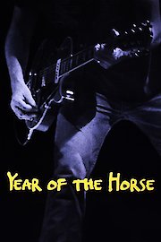 Year of the Horse: Neil Young & Crazy Horse Live poster
