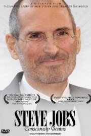 Steve Jobs - Consciously Genius: Unauthorized Documentary poster