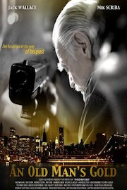 An Old Man's Gold poster