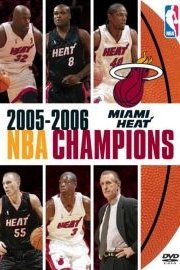 2006 NBA Champions: Miami Heat
