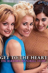 Get To The Heart: The Barbara Mandrell Story