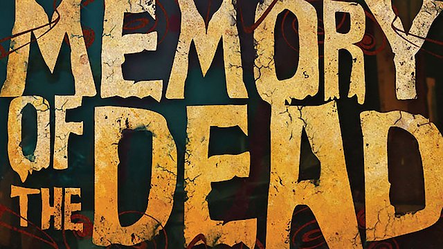 Watch Memory of the Dead Online
