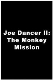 Joe Dancer: The Monkey Mission poster