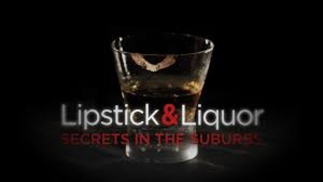 Watch Lipstick & Liquor Online