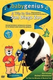 Baby Genius: A Trip to the San Diego Zoo poster