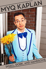 Myq Kaplan: Small, Dork and Handsome poster