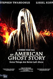 An American Ghost Story poster