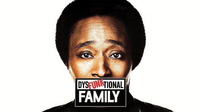 Watch DysFunktional Family Online