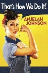 Anjelah Johnson: That's How We Do It