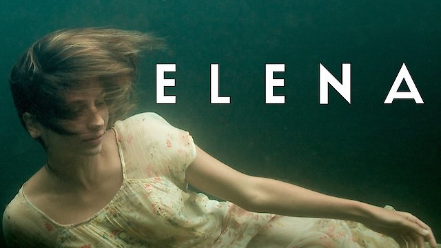 Watch Elena Online