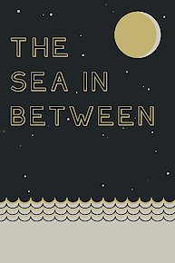 The Sea In Between
