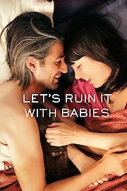 Let's Ruin It With Babies poster