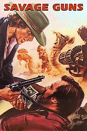Savage Guns poster