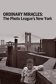 Ordinary Miracles The Photo Leagues New York poster