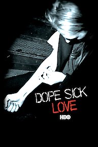 Dope Sick Love