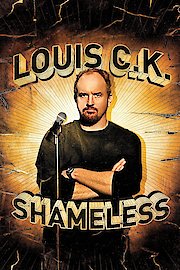 Louis C.K.: Shameless poster