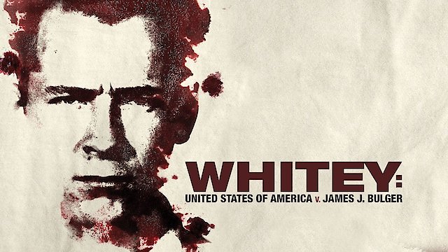 Watch Whitey: United States of America v. James J. Bulger Online