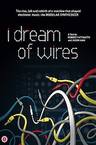 I Dream of Wires