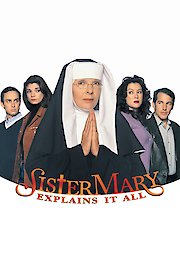 Sister Mary Explains It All poster