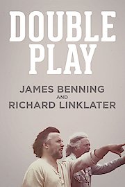 Double Play: James Benning And Richard Linklater poster