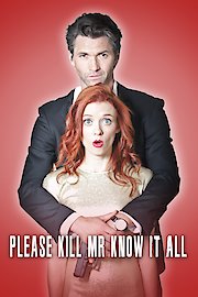 Please Kill Mr. Know It All poster