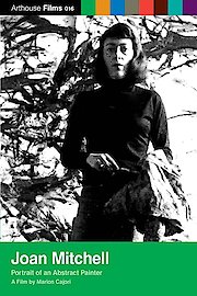Joan Mitchell: Portrait of an Abstract Painter poster